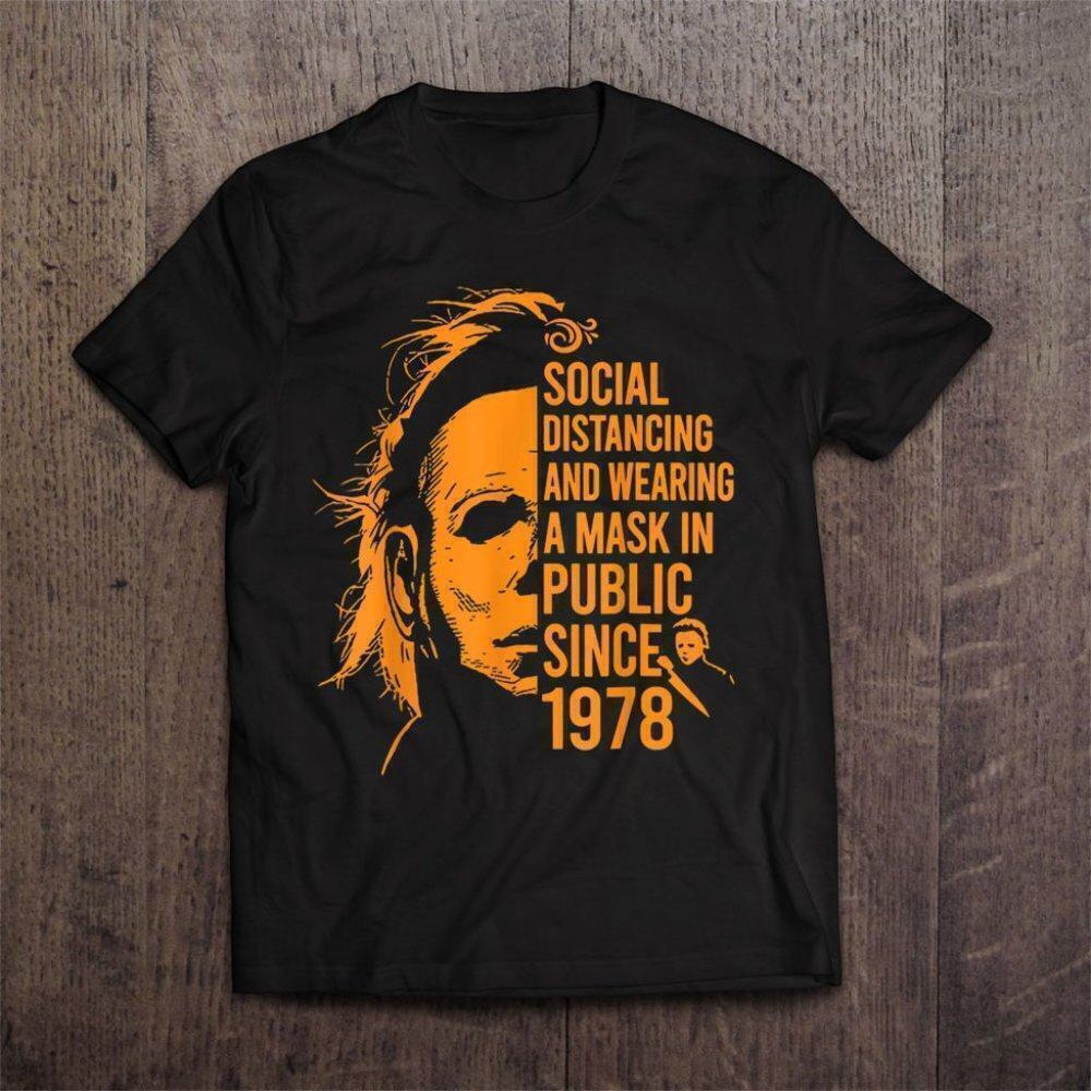 Social Distancing And Wearing A Mask In Public Since 1978 Unisex Tee